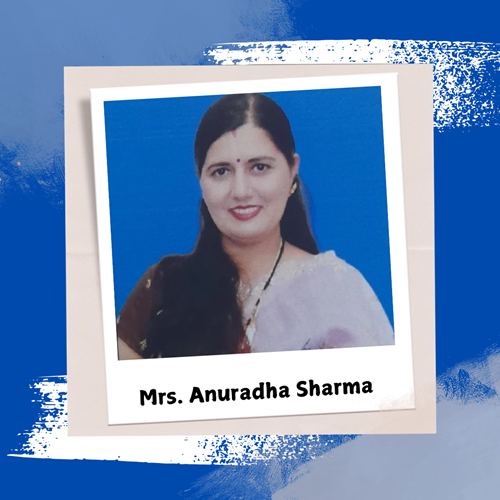 Mrs. Anuradha Sharma